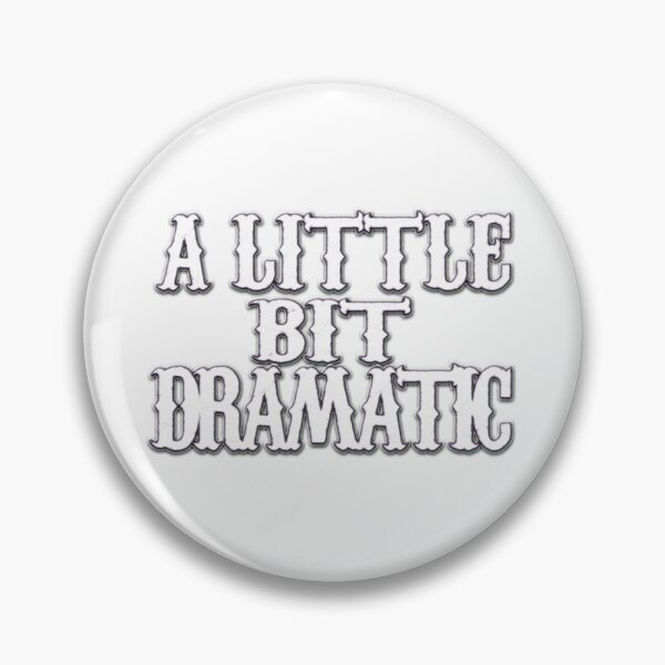 Item preview, A Little Bit Dramatic designed and sold by Icerizeartx.