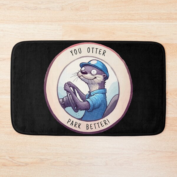 Item preview, You Otter Park Better! designed and sold by TomFrontierArt.