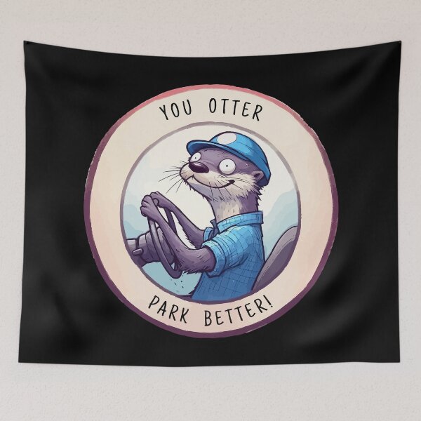 Item preview, You Otter Park Better! designed and sold by TomFrontierArt.
