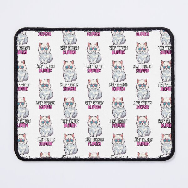 Item preview, Chill Cat Design: 'Not Today, Human' – Cute & Cool Art designed and sold by Nalanda2000.
