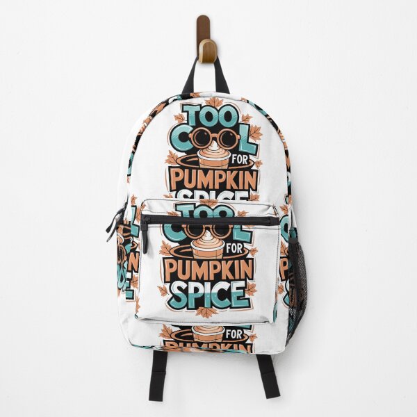 Item preview, Too Cool for Pumpkin Spice designed and sold by Davideus.