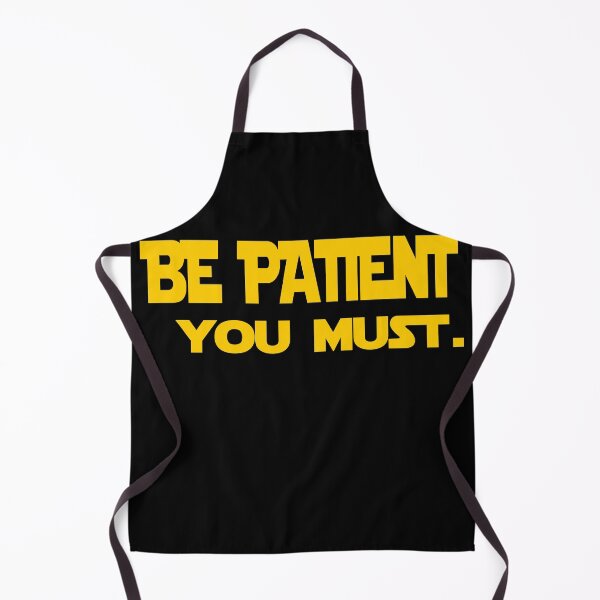 Item preview, Be Patience You Must designed and sold by LuizSilva1983.
