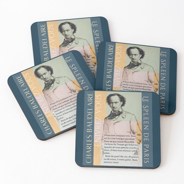 Item preview, Charles Baudelaire: l faut être toujours ivre, tout est là ; c'est l'unique question. Pour ne pas sentir l'horrible fardeau du temps qui brise vos épaules designed and sold by artbleed.