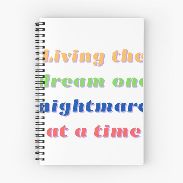 Item preview, Living The Dream One Nightmare At A Time designed and sold by FunnyThings1.