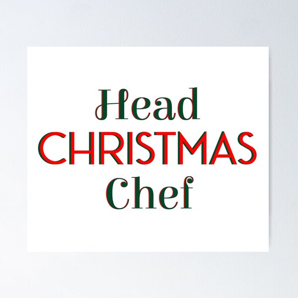 Item preview, Head Chef Christmas  designed and sold by OneThreeSix.