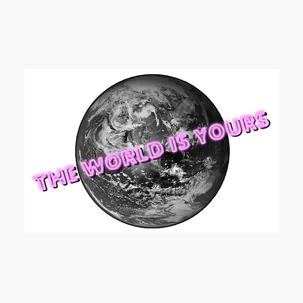 Item preview, The world is yours designed and sold by natalik2024.