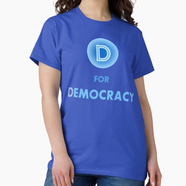 Item preview, D for DEMOCRACY designed and sold by MerchHelper.