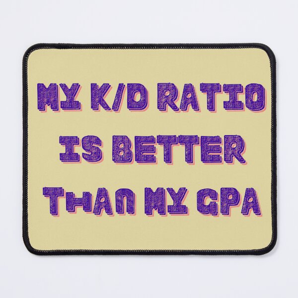 Item preview, My K/D Ratio vs. GPA: Embrace the Gamer's Academic Conundrum designed and sold by CraftedConcepts.