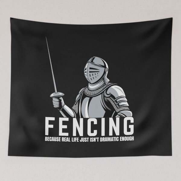 Item preview, Fencing. Because Real Life Just Isn`t Dramatic Enough. Funny designed and sold by Anniko Art Studio.