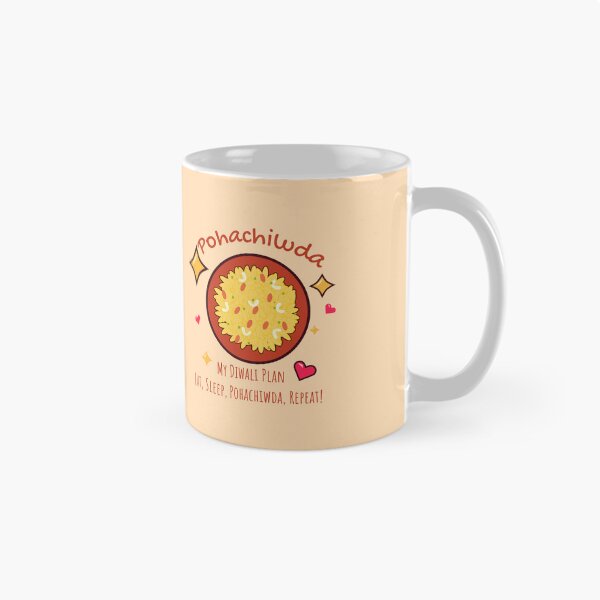 Item preview, My Diwali Plan: Eat, Sleep, Pohachiwda, Repeat designed and sold by Tulip Creators .