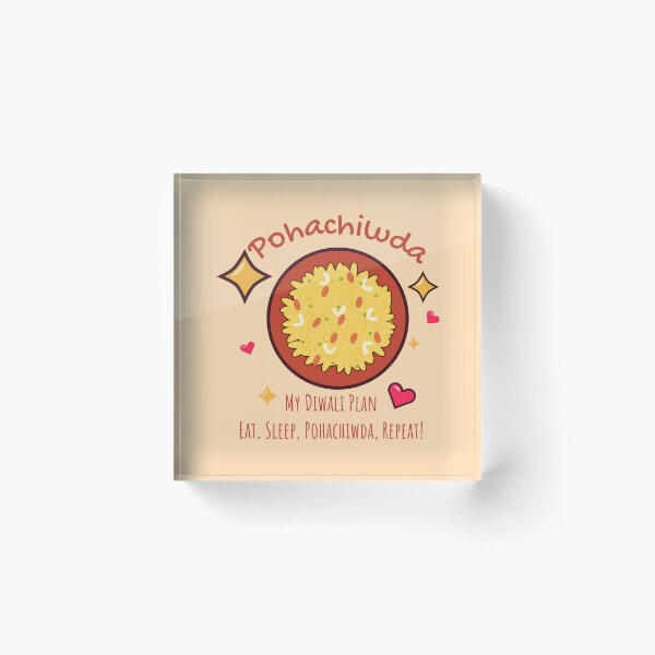 Item preview, My Diwali Plan: Eat, Sleep, Pohachiwda, Repeat designed and sold by Tulip Creators .