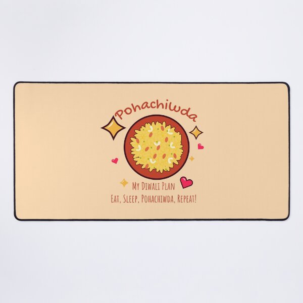 Item preview, My Diwali Plan: Eat, Sleep, Pohachiwda, Repeat designed and sold by Tulip Creators .