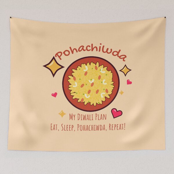 Item preview, My Diwali Plan: Eat, Sleep, Pohachiwda, Repeat designed and sold by Tulip Creators .