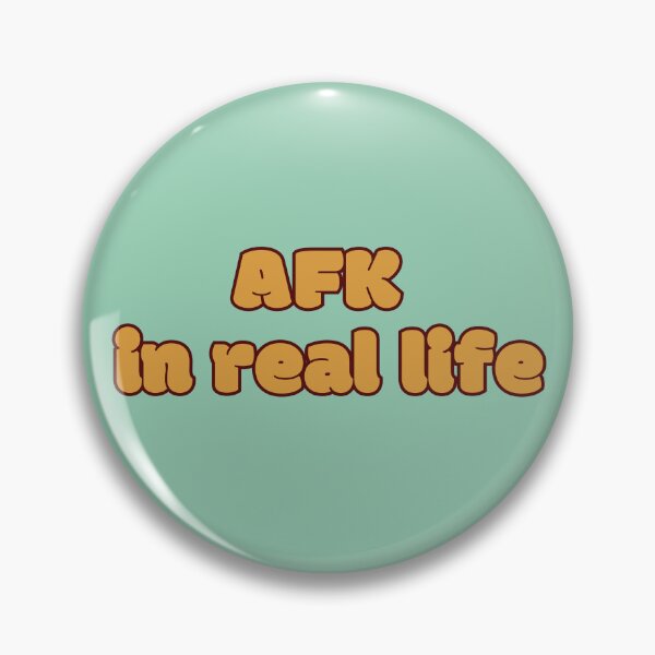 Item preview, AFK in Real Life: Embrace the Offline Adventure with Humor designed and sold by CraftedConcepts.