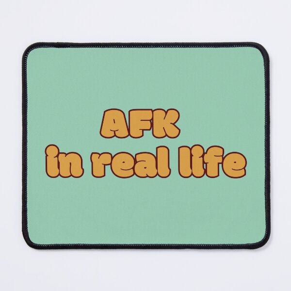 Item preview, AFK in Real Life: Embrace the Offline Adventure with Humor designed and sold by CraftedConcepts.