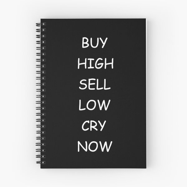 Item preview, Buy Hig Sell Low Cry Now designed and sold by TeeHeeHeeStore.