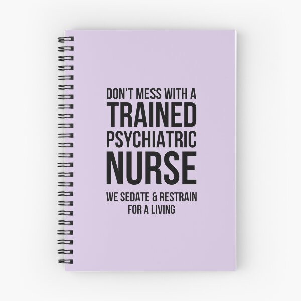 Item preview, Don’t Mess with a Trained Psychiatric Nurse – We Sedate and Restrain for a Living | Psychiatric Mental Health Nurse designed and sold by jensbyorlando.