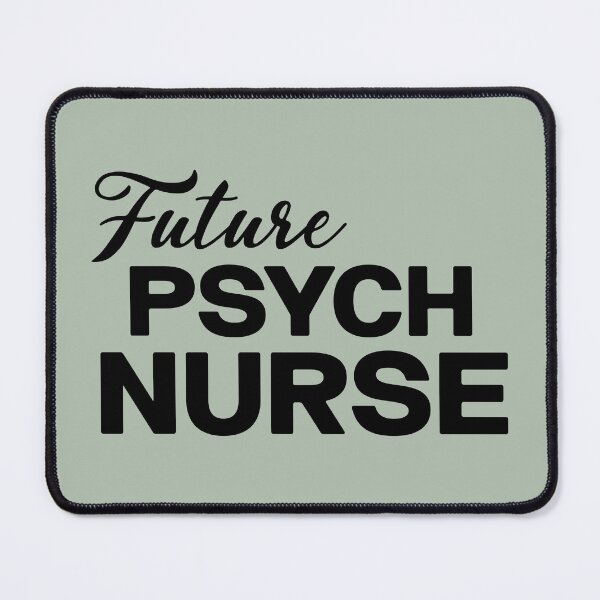 Item preview, Future Psych Nurse – Psychiatric Mental Health Nurse designed and sold by jensbyorlando.