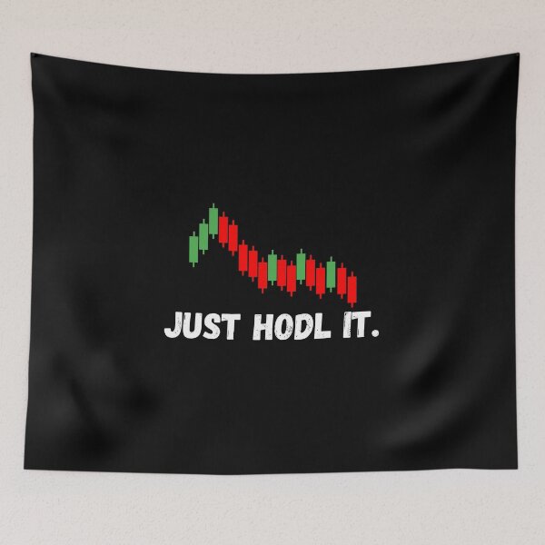 Item preview, Just Hodl It. designed and sold by TeeHeeHeeStore.