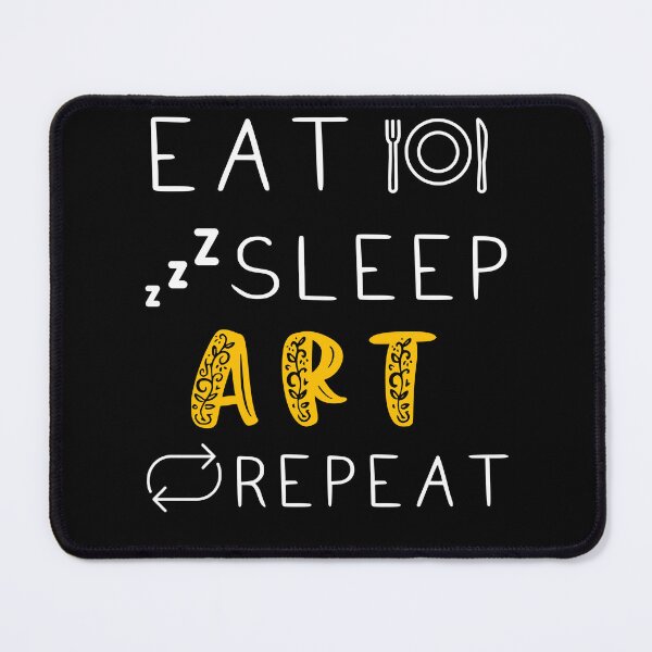 Item preview, Eat Sleep Art Repeat designed and sold by SkrenClothing.