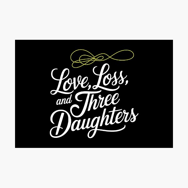 Item preview, Love, Loss, and Three Daughters – An Emotional Journey designed and sold by TauqeerArts.