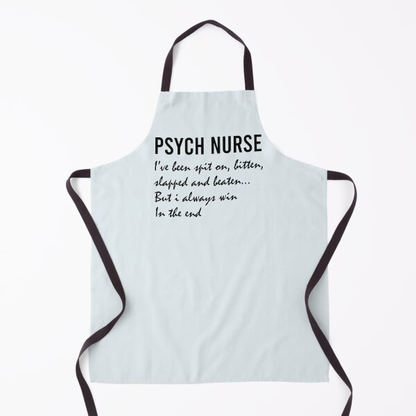 Item preview, Psych Nurse Definition: I’ve Been Spit On, Bitten, Slapped, and Beaten, but I Always Win in the End designed and sold by jensbyorlando.
