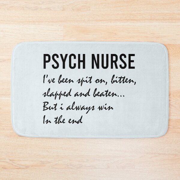 Item preview, Psych Nurse Definition: I’ve Been Spit On, Bitten, Slapped, and Beaten, but I Always Win in the End designed and sold by jensbyorlando.