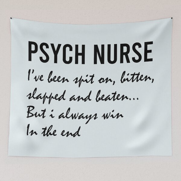 Item preview, Psych Nurse Definition: I’ve Been Spit On, Bitten, Slapped, and Beaten, but I Always Win in the End designed and sold by jensbyorlando.