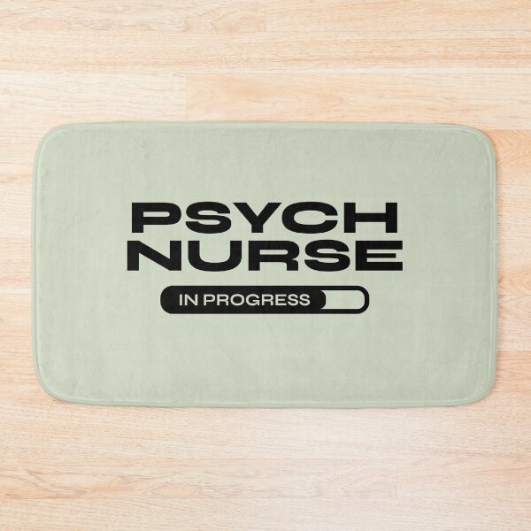 Item preview, Psych Nurse in Progress | Psychiatric Mental Health Nurse designed and sold by jensbyorlando.