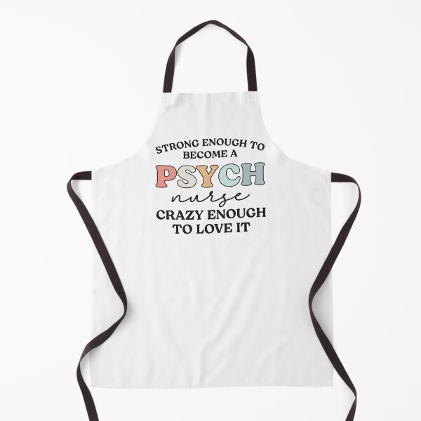 Item preview, Strong Enough to Become a Psych Nurse, Crazy Enough to Love It | Psychiatric Mental Health Nurse designed and sold by jensbyorlando.