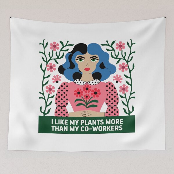 Item preview, I like my plants more than my co workers, funnyfits70, Humor, Funny designed and sold by FunnyFits70.