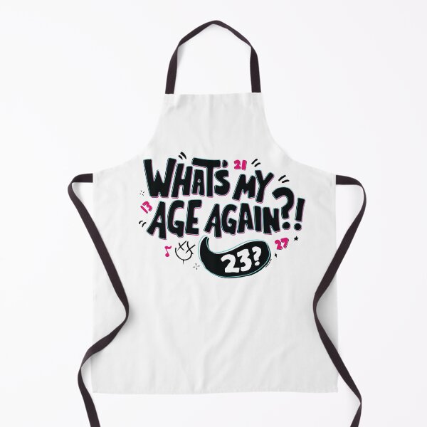 Item preview, What's My Age Again? © GraphicLoveShop designed and sold by Graphic Love Shop.