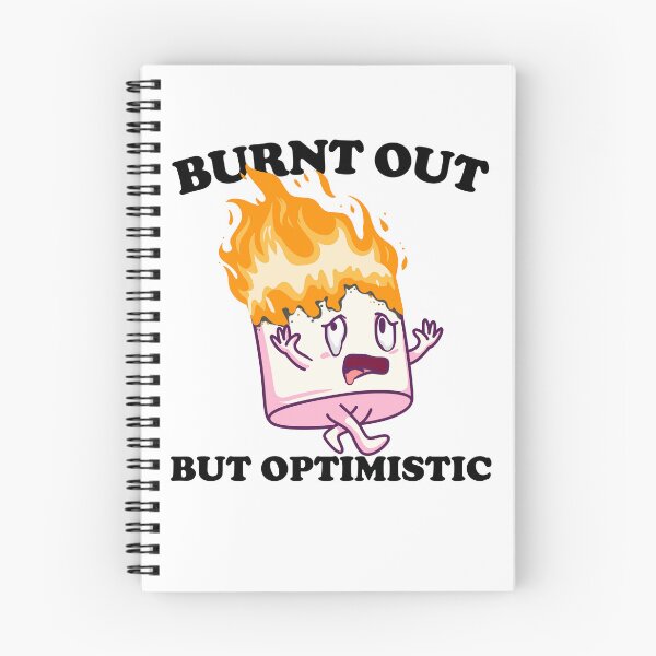 Item preview, Burnt Out But Optimistic S'Mores Marshmallow Camping Gear designed and sold by DynamicDesign.