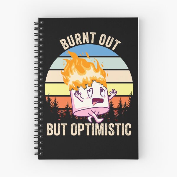 Item preview, Burnt Out But Optimistic S'Mores Marshmallow Camping Gear designed and sold by DynamicDesign.
