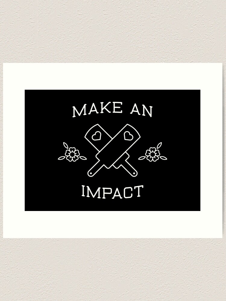 Thumbnail 1 of 3, Art Print, Make An Impact designed and sold by penandkink.