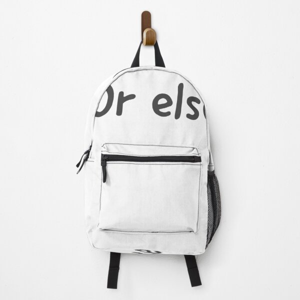 Item preview, Or else what? designed and sold by WhackoDesigns.