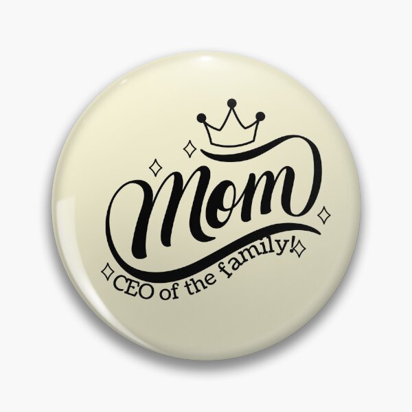 Item preview, Mom : CEO of the family designed and sold by Peerless-Prime.