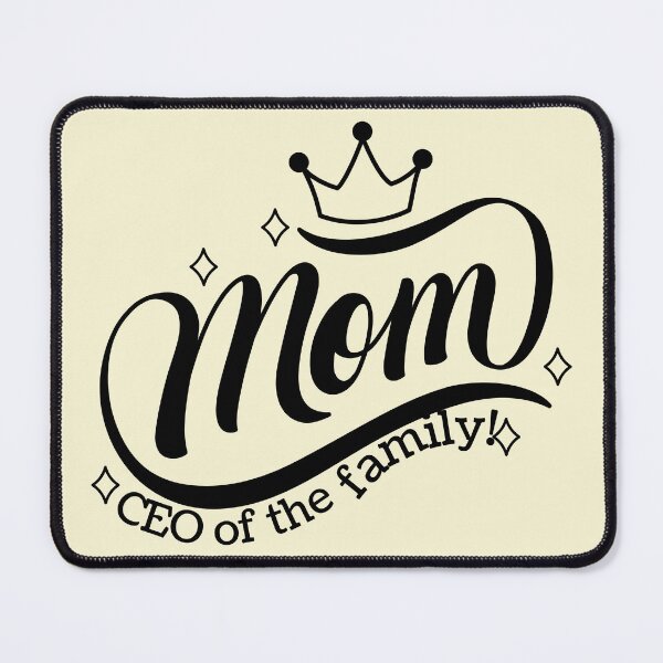 Item preview, Mom : CEO of the family designed and sold by Peerless-Prime.