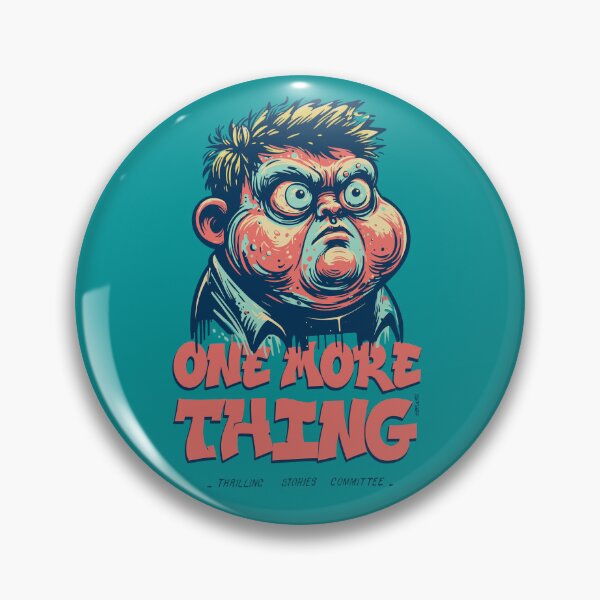 Item preview, One More Thing T-shirt Graphic Design Illustration designed and sold by atspali.