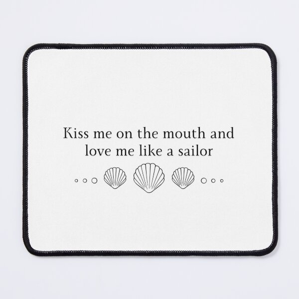 Item preview, Sailor Song Lyrics Gigi Kiss me on the mouth and love me like a sailor lesbian wlw designed and sold by emcazalet.