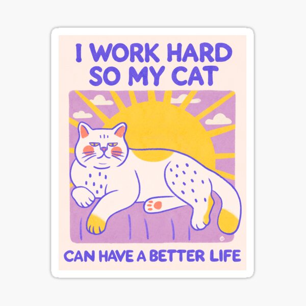 Artikel-Vorschau von I work for my cat - motivations poster, designt und verkauft von Itouchedabee.