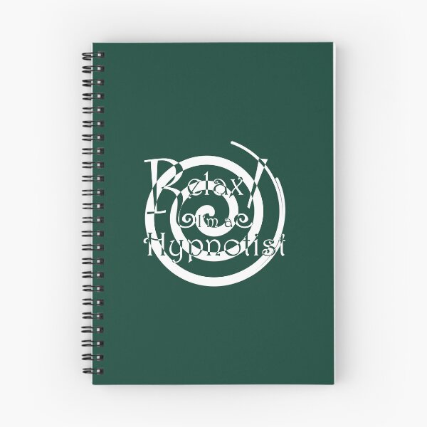 Item preview, Relax! I'm a Hypnotist - Thick Spiral designed and sold by JoanNinjaHen.