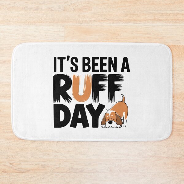 Item preview, It's Been A Ruff Day! Cute Dog Pun designed and sold by PMCreative.