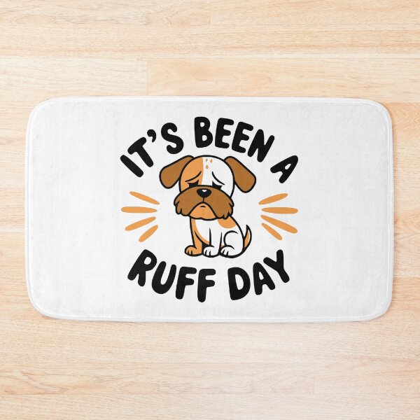 Item preview, It's Been A Ruff Day! Funny Dog Pun designed and sold by PMCreative.