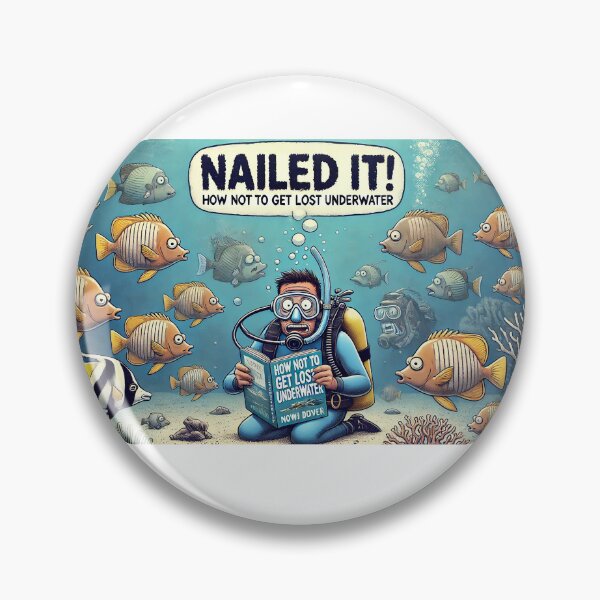 Item preview, "Nailed it!" – Funny Scuba Diver Sarcasm designed and sold by supersanko.