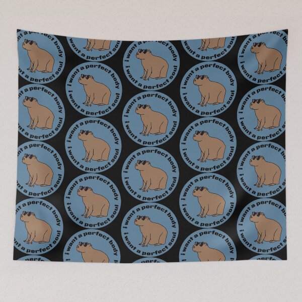 Item preview, Cool Capybara says I Want a Perfect Body I Want a Perfect Soul designed and sold by ellenhenry.
