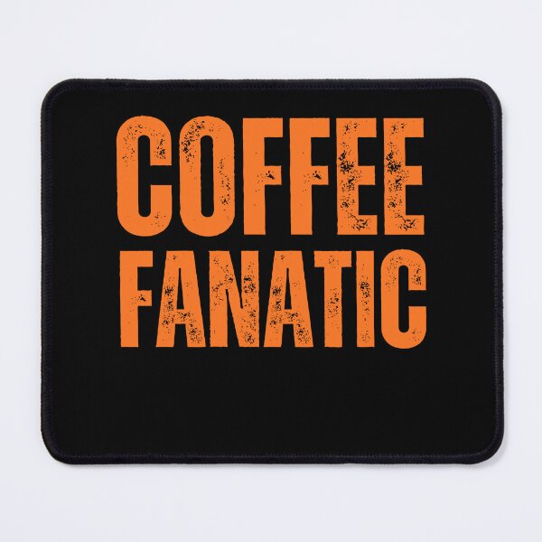 Item preview, Coffee Fanatic designed and sold by Lettie Cronje-Steyn.