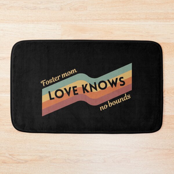 Item preview, Foster mom love knows no bounds designed and sold by Peerless-Prime.