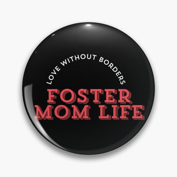Item preview, Love without borders foster mom life designed and sold by Peerless-Prime.