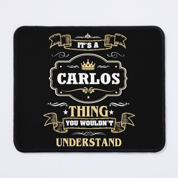 Item preview, It Is A Carlos Thing You Wouldn't Understand Carlos Name Shirt designed and sold by Zanden-zo.